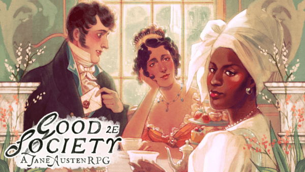 Good Society: A Jane Austen RPG (2nd Edition)