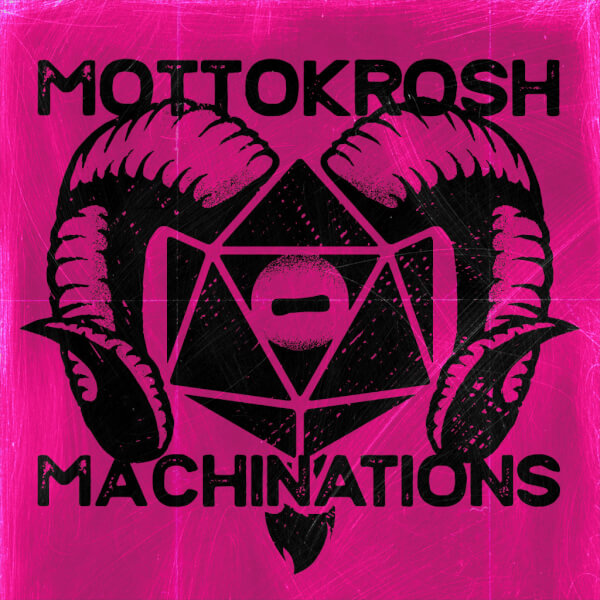 Mottokrosh Machinations